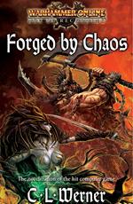 Forged by Chaos