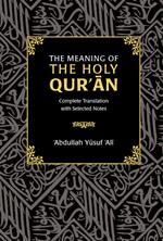 The Meaning of the Holy Qur'an