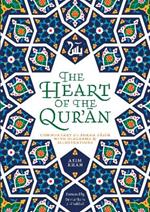 The Heart of the Qur'an: Commentary on Surah Yasin with Diagrams and Illustrations