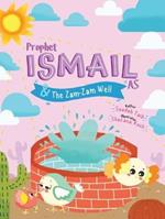 Prophet Ismail and the ZamZam Well Activity Book