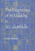 The Prophecies of St. Malachy and St. Columbkille