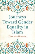 Journeys Toward Gender Equality in Islam