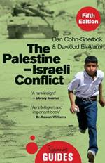 The Palestine-Israeli Conflict: A Beginner's Guide