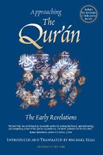 Approaching the Qur'an: The Early Revelations (second edition)