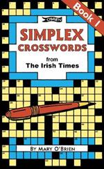 Simplex Crosswords From the Irish Times: Book 1: from The Irish Times