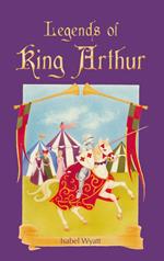 Legends of King Arthur