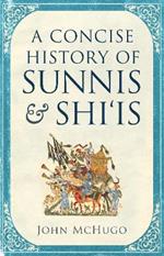 A Concise History of Sunnis and Shi`is