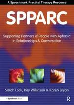 SPPARC: Supporting Partners of People with Aphasia in Relationships and Conversation