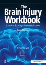 The Brain Injury Workbook: Exercises for Cognitive Rehabilitation