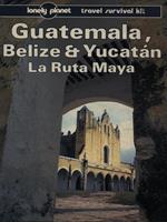 Guatemala, Belize & Yucatan