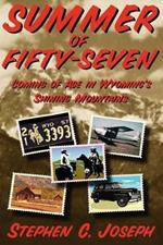 Summer of Fifty-Seven (Softcover): Coming of Age in Wyoming's Shining Mountains