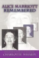 Alice Marriott Remembered