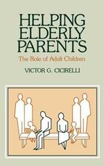 Helping Elderly Parents: The Role of Adult Children