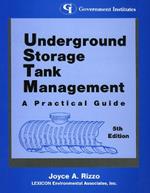 Underground Storage Tank Management: A Practical Guide