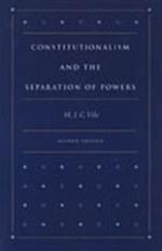 Constitutionalism & the Separation of Powers, 2nd Edition