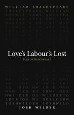 Love`s Labour`s Lost