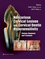 Noncarious Cervical Lesions and Cervical Dentin Hypersensitivity