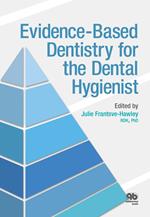 Evidence-Based Dentistry for the Dental Hygienist