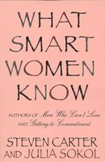 What Smart Women Know