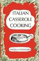 Italian Casserole Cooking