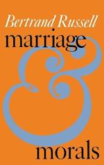 Marriage and Morals (Liveright Paperbound)