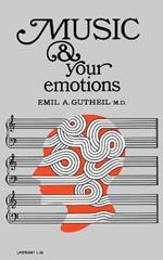 Music and Your Emotions