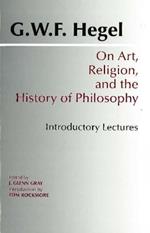 On Art, Religion, and the History of Philosophy: Introductory Lectures