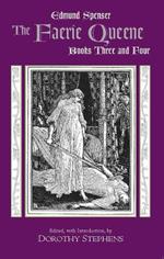 The Faerie Queene, Books Three and Four