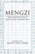 Mengzi: With Selections from Traditional Commentaries