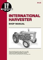 International Harvesters (Farmall) Model 460-2606 Gasoline & Diesel Tractor Service Repair Manual