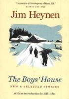 Boy's House: New and Selected Stories