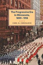 Progressive Era in Minnesota, 1899-1918