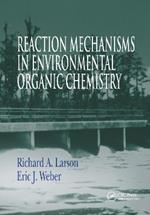 Reaction Mechanisms in Environmental Organic Chemistry