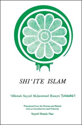 Shi'ite Islam - Sayyid Muhammad Husayn Tabataba'i - cover