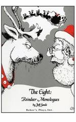 The Eight: Reindeer Monologues