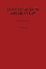 Commentaries on American Law, Volume II