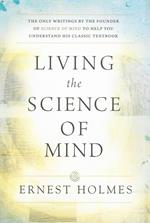 LIVING THE SCIENCE OF MIND