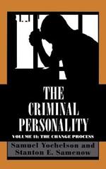 The Criminal Personality: The Change Process