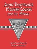 John Thompson's Modern Course for the Piano 5