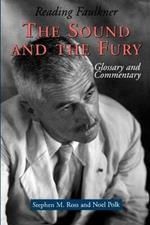 Reading Faulkner: The Sound and the Fury