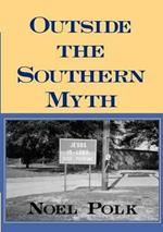 Outside the Southern Myth