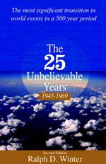 The 25 Unbelievable Years 1945-1969
