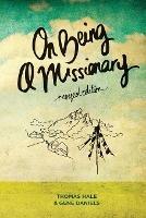 On Being a Missionary: (Revised Edition)