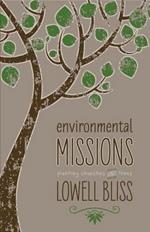 Environmental Missions: Planting Churches and Trees