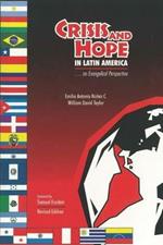 Crisis & Hope in Latin America*