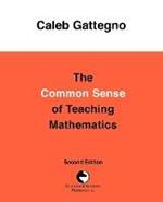 The Common Sense of Teaching Mathematics