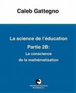 La Science de l' ducation Partie 2b: La Conscience de la Math matisation