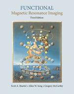 Functional Magnetic Resonance Imaging