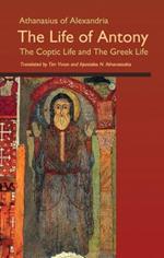 The Life of Antony, The Coptic Life and The Greek Life