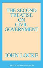 The Second Treatise on Civil Government